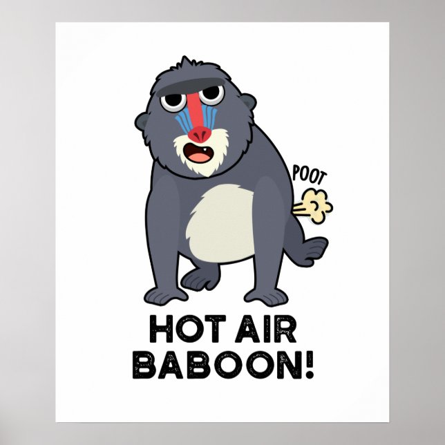 Hot Air Baboon Funny Farting Monkey Puff Poster (Vorne)