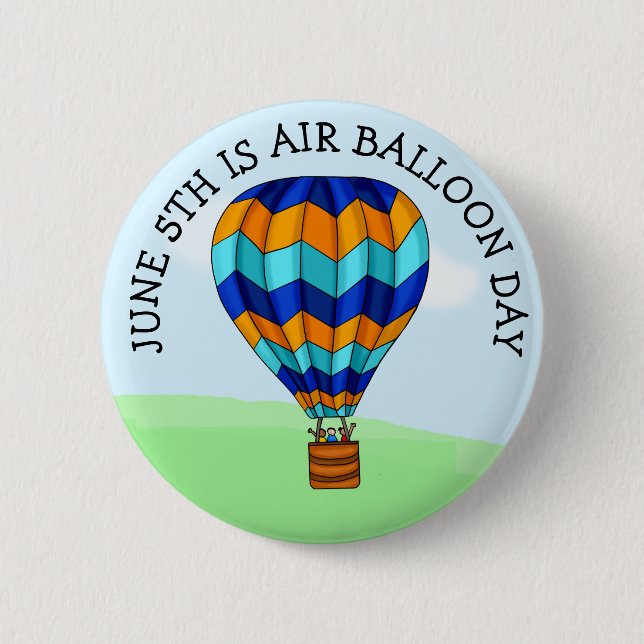 Hot Air Ballon Day ist der 5. Juni Button (Vorderseite)