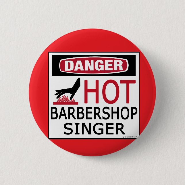 Hot Barbershop Singer Button (Vorderseite)