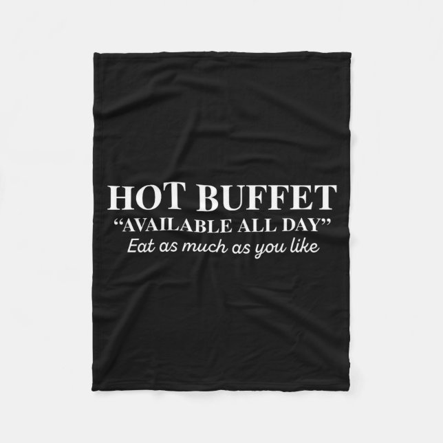 Hot Buffet Available All Day Eat As Much As You Li Fleecedecke (Vorderseite)