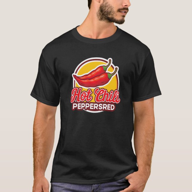 Hot Chili Paprikaschoten Rotes Zitat Cool T-Shirt (Vorderseite)