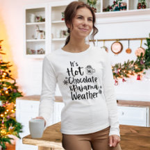 Hot Chocolate Weather Lover T - Shirt