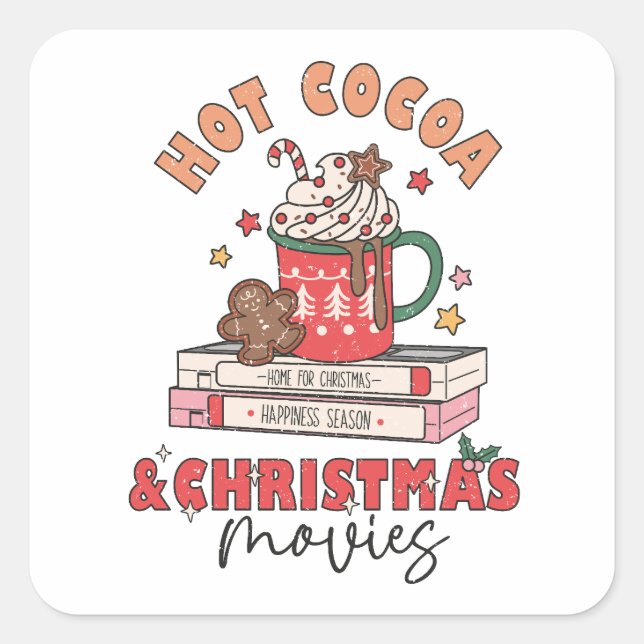 Hot Cocoa & Christmas Movies Quadratischer Aufkleber (Vorderseite)