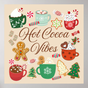 Hot Cocoa Christmas Vibes Poster
