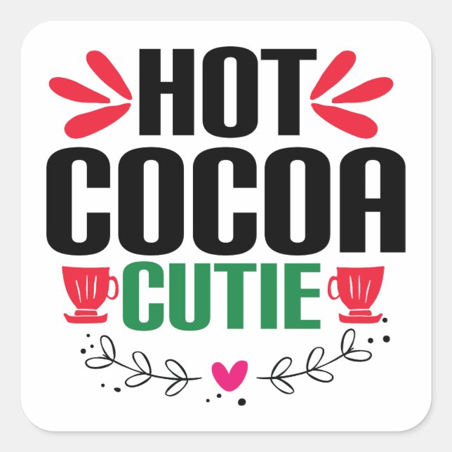 Hot Cocoa Süsse - Weihnachten Quadratischer Aufkleber (Vorderseite)