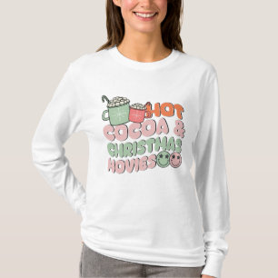 Hot Cocoa und Weihnachtsfilme Spaß T-Shirt