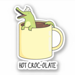 Hot Croc Colate Funny Crocodile Pun Aufkleber