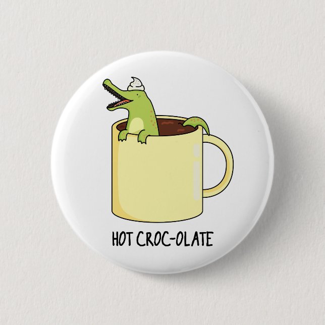Hot Croc Colate Funny Crocodile Pun Button (Vorderseite)