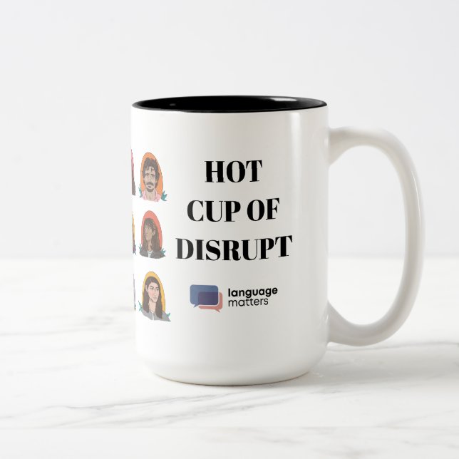 " Hot Cup of Disrupt" Mug by Language Matters Zweifarbige Tasse (Rechts)