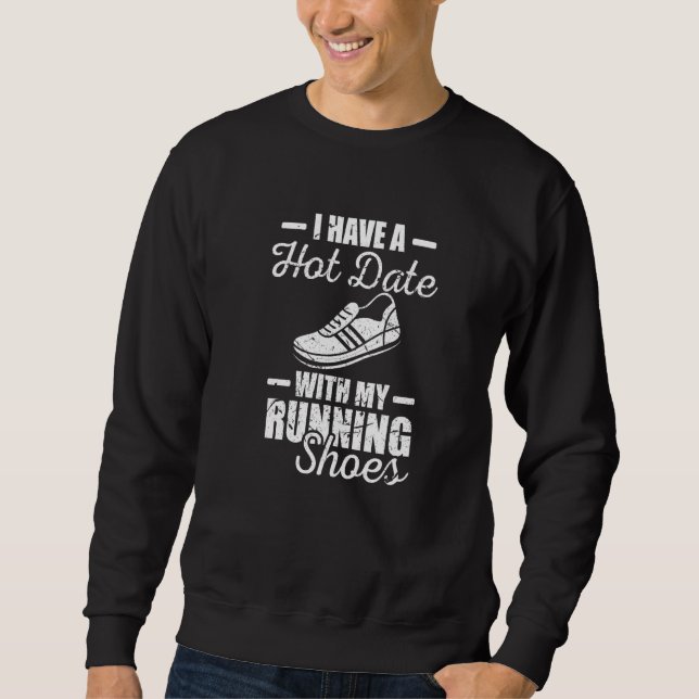 Hot Date Joggen und Laufen Sweatshirt (Vorderseite)