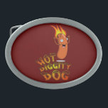 Hot Diggity Dog Gürtelschnalle<br><div class="desc">Brennende Cartoon Hot Dog Design</div>