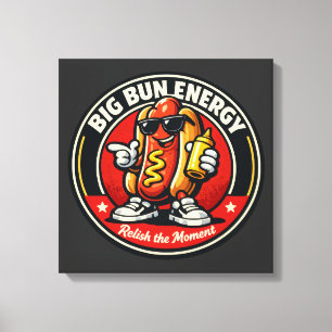 Hot Dog - Big Bun Energy - Foodie Fiends Leinwanddruck