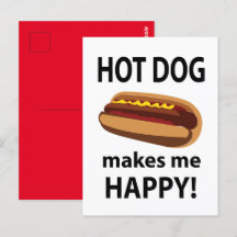Hot Dog macht mich glücklichen Hot Dog