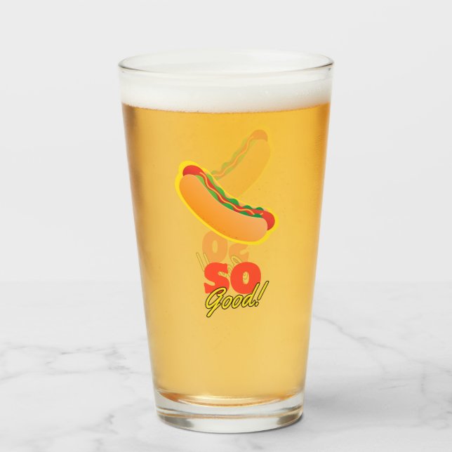 Hot Dog So gut! Glas (Rückseite (gefüllt))