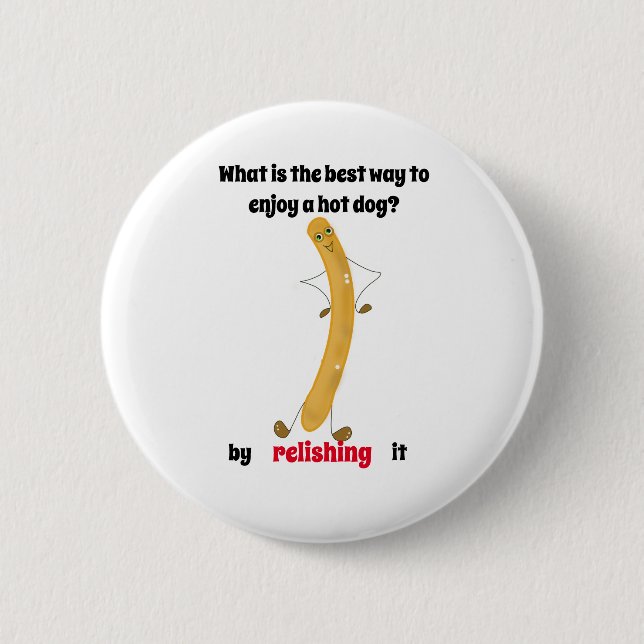 Hot Dog Witz ein Lächeln! Button (Vorderseite)