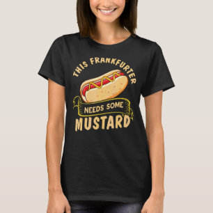 Hot Dogs für Frankfurter Essen T-Shirt