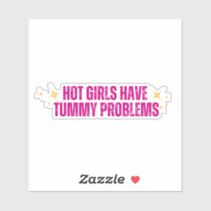 Hot Girls haben Tummy-Probleme Aufkleber