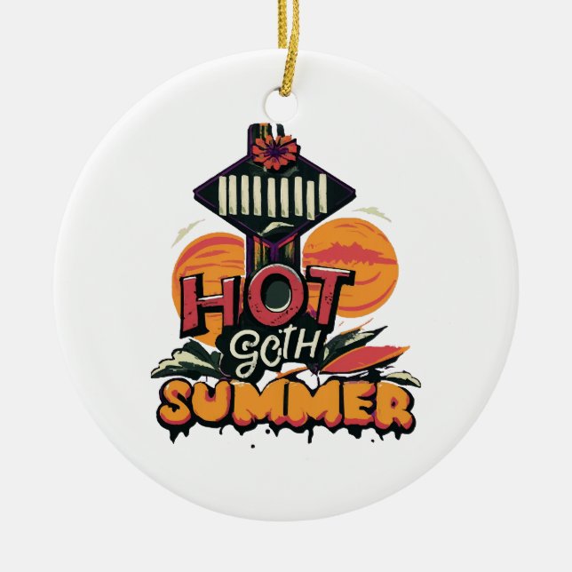 Hot Goth Summer Chic Keramik Ornament (Vorne)