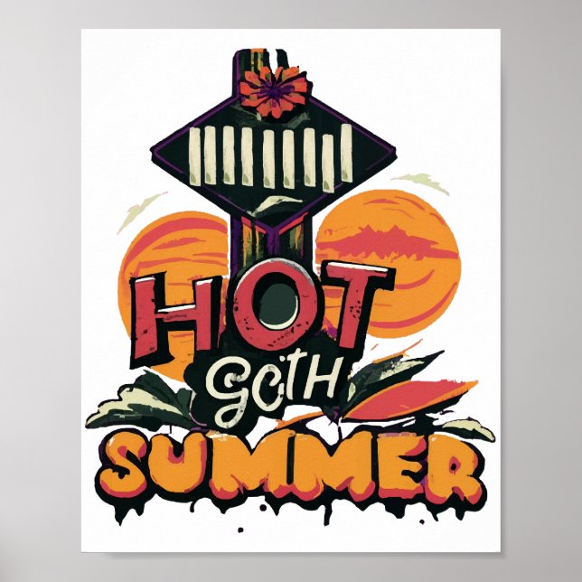 Hot Goth Summer Chic Poster (Vorne)