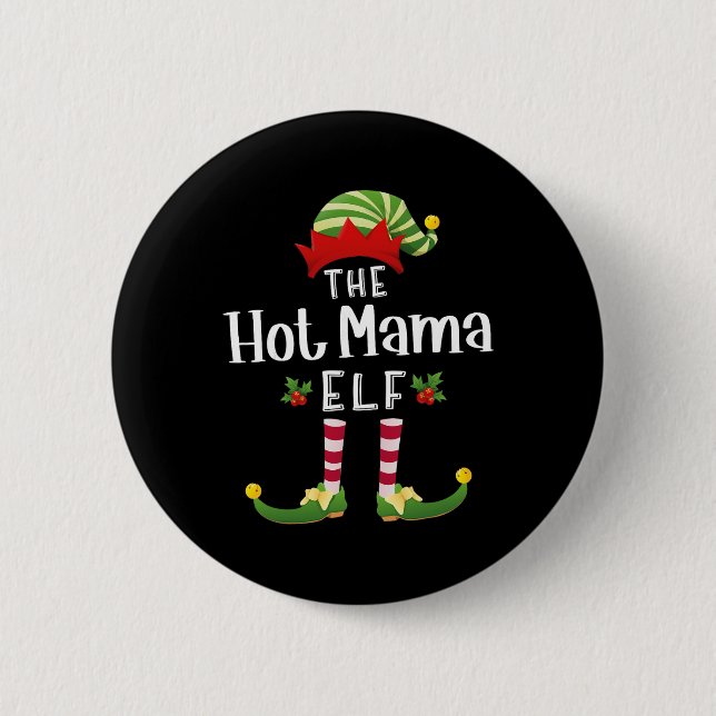 Hot Mama Christmas Elf Matching Pajama X-mas Party Button (Vorderseite)