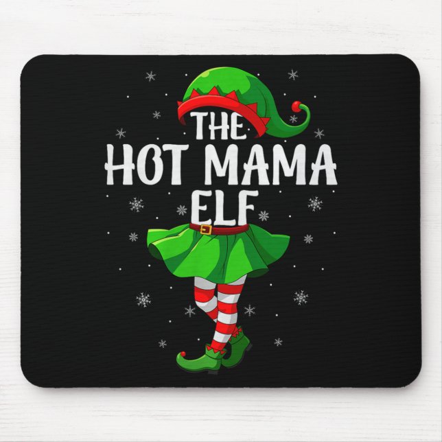 Hot Mama Elf Christmas Girls Women Elf Squad Xmas  Mousepad (Vorne)