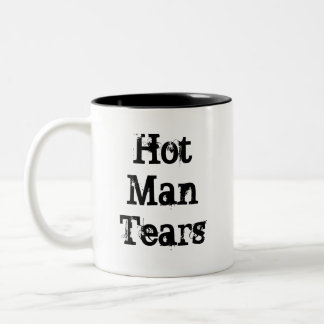 Hot Man weint Tasse