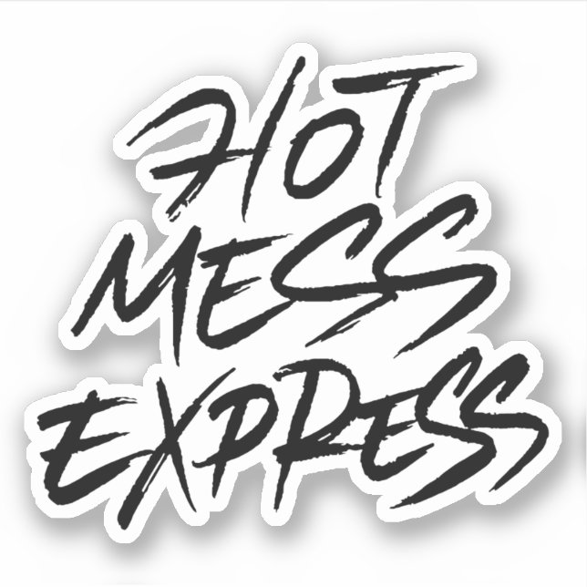 Hot Mess Express Aufkleber (Vorderseite)