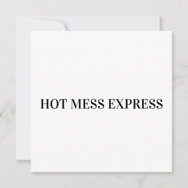HOT MESS EXPRESS EINLADUNG (Vorderseite)