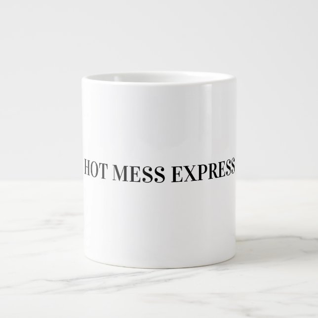 HOT MESS EXPRESS Jumbo-Tasse (Vorderseite)