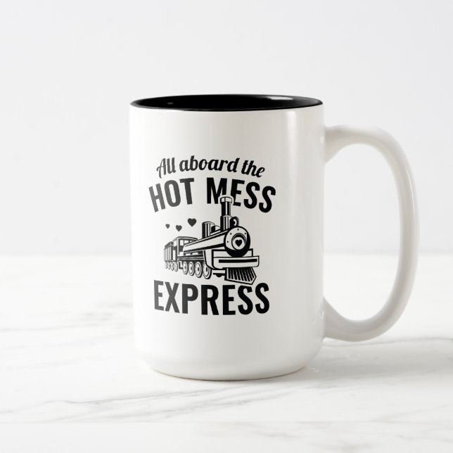 Hot Mess Express Zweifarbige Tasse (Rechts)