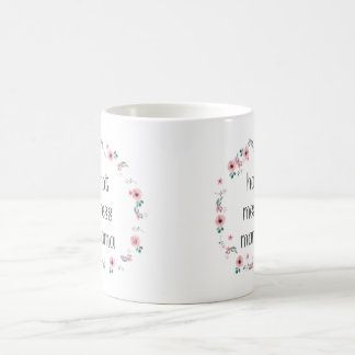 Hot Mess Mama-Tasse Kaffeetasse