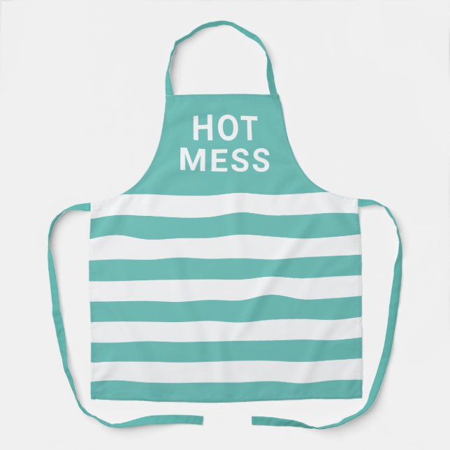 Hot Mess Zitat Aquamarin Weiß gestrippte Frauen Schürze (Vorderseite)