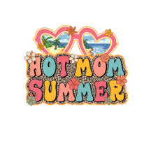Hot Mom Summer Tshirt
