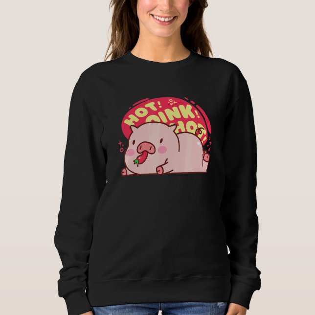 Hot Oink Hot Pig Eating Pepper Niedliche Küche Sweatshirt (Vorderseite)