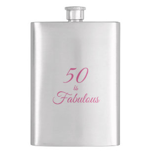 Hot Pink 50 ist fabulös Flachmann