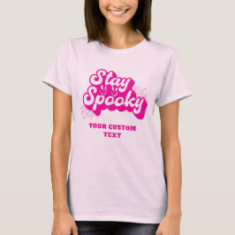 Hot Pink Bleibe Spooky halloween T-Shirt