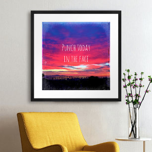 Hot Pink Blue Sunset Foto Punch Heute im Gesicht Poster