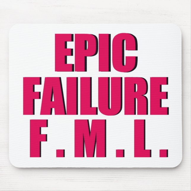 Hot Pink Epic Failure Mousepad (Vorne)