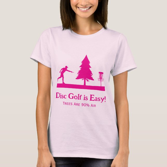Hot Pink Funny Disk Golf Putting Tree Hindernis T-Shirt (Vorderseite)