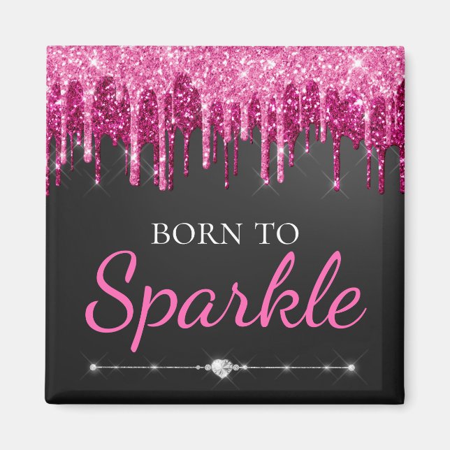 Hot-Pink-Glam-Driving-Glitzer Geboren zu sparkeln Magnet (Vorne)
