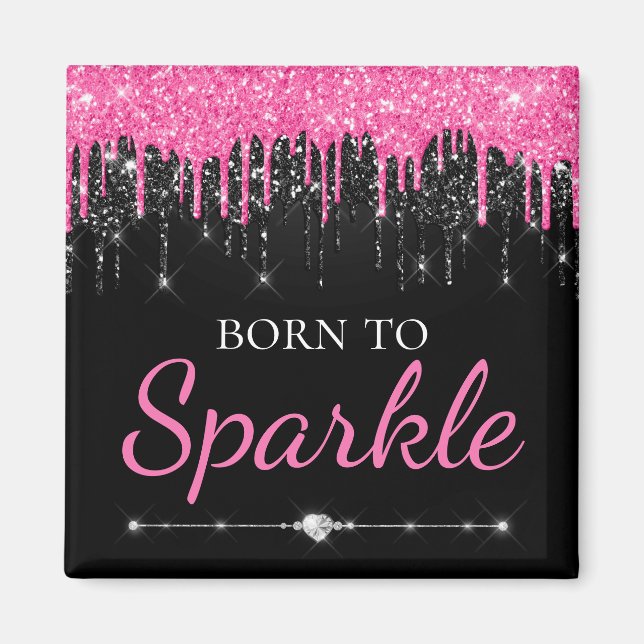 Hot-Pink-Glam-Driving-Glitzer Geboren zu sparkeln Magnet (Vorne)