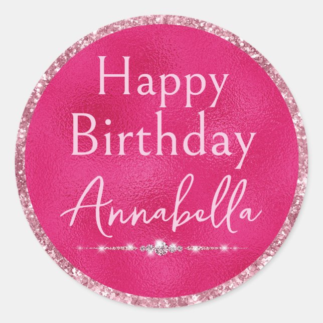 Hot Pink Glitzer & Diamonds Happy Birthday Runder Aufkleber (Vorderseite)