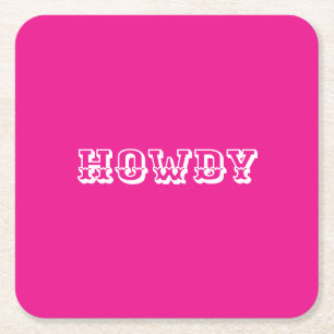 Hot Pink Howdy Style Rechteckiger Pappuntersetzer