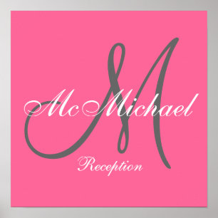Hot Pink Monogram und Name Wedding Reception Sign Poster