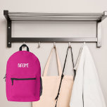 Hot Pink Name Bedruckter Rucksack<br><div class="desc">Ein trendiger, rosa Hintergrund. Personalisieren und fügen Sie einen Namen, weiße Buchstaben.</div>