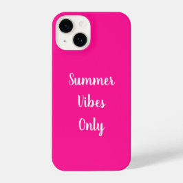 Hot Pink Summer Vibes only Typografie iPhone 14 Hülle