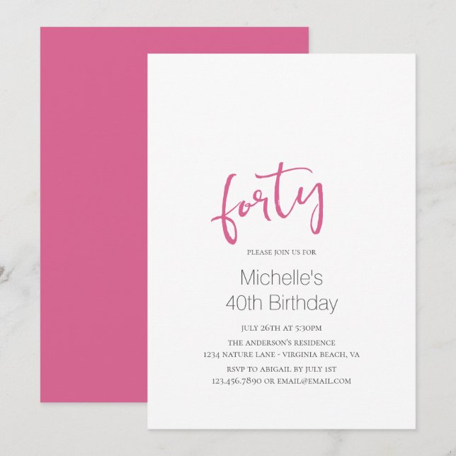 Hot Pink Trendy Moderne Minimalistisch 40. Geburts Einladung (Vorne/Hinten)