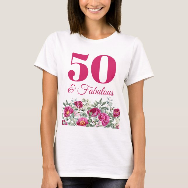 Hot Pink Watercolor Peonies 50 & Fabulous T-Shirt (Vorderseite)