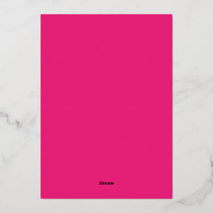 Hot Pink Wedding   Fett Farbe einladen Folieneinladung