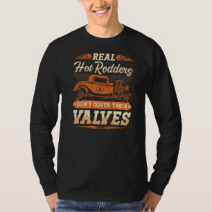Hot Rodders decken ihr Frisierte Auto nicht ab T-Shirt
